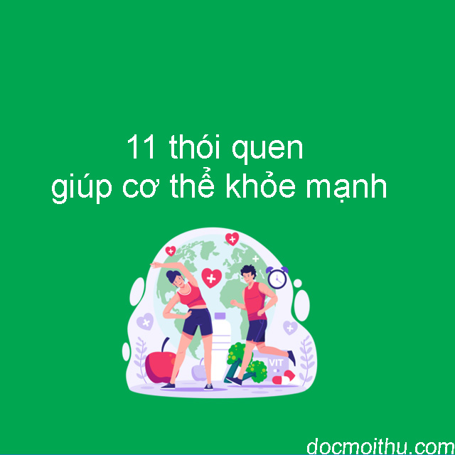 11 Thói Quen Tốt Cải Thiện Sức Khỏe: Sống Khỏe Từ Những Điều Đơn Giản
